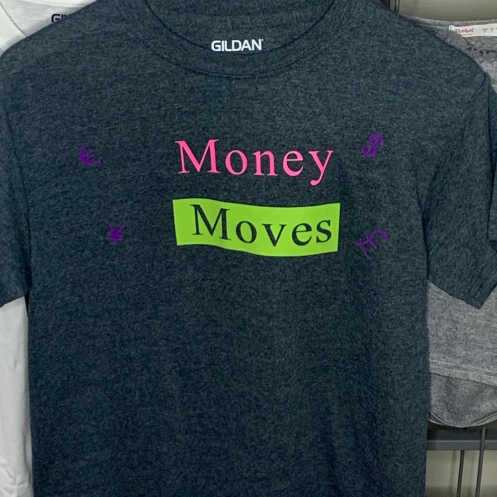 “Money moves” Tee